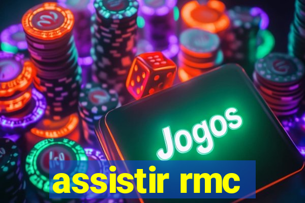 assistir rmc